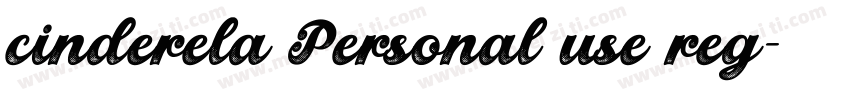 cinderela Personal use reg字体转换